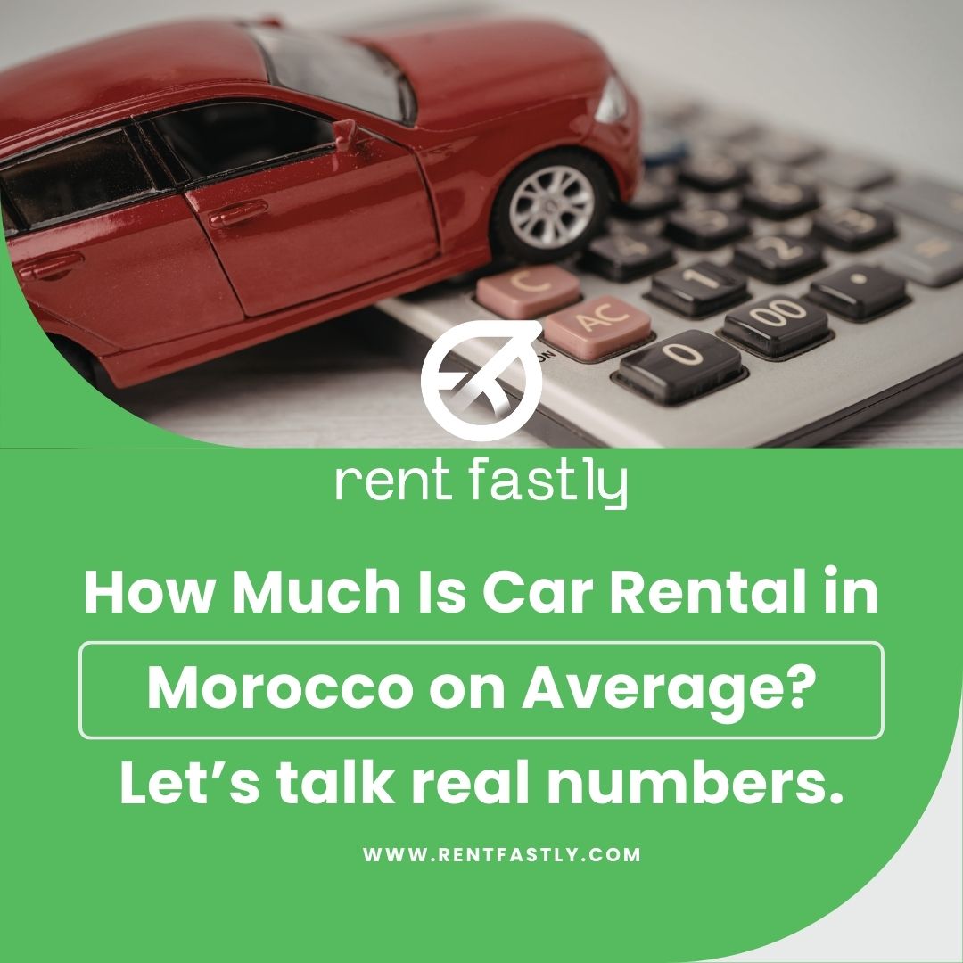 How Much Does Car Rental Cost in Morocco